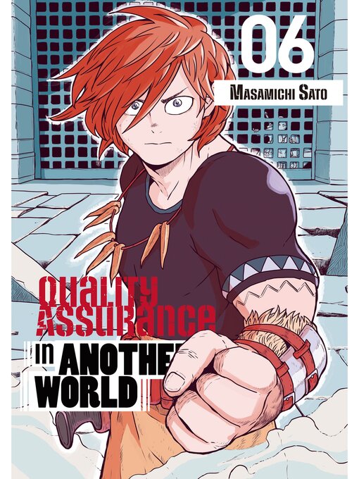 Title details for Quality Assurance in Another World, Volume 6 by Masamichi Sato - Available